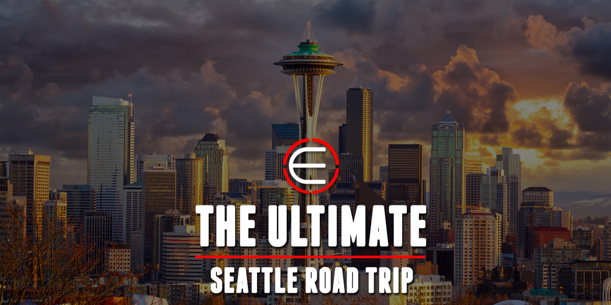 The Ultimate Seattle Road Trip